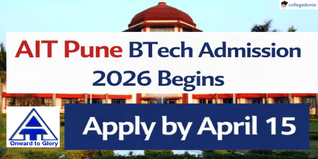 AIT Pune BTech Admission 2026 Begins; Apply by April 15 @aitpune.ac.in